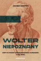 Wolter niepoznany. Ukryte strony oświeceniowego.. - Xavier Martin