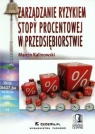 Zarządzanie ryzykiem stopy procentowej w przedsiębiorstwie Kalinowski Marcin