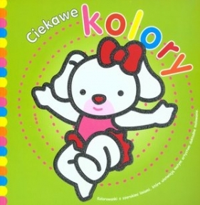 Ciekawe kolory - Opracowanie zbiorowe