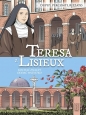 Teresa z Lisieux Kochać znaczy oddać wszystko - Coline Dupuy