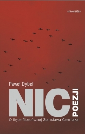 Nic poezji - Paweł Dybel