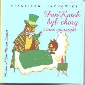 Pan Kotek był chory i inne wierszyki - Jachowicz Stanisław