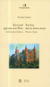 Ten kraj dał mi słowo swoje Ein Land gab mir sein Wort