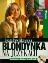 Blondynka na językach Włoski Kurs językowy Książka z płytą CD mp3 Beata Pawlikowska