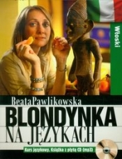 Blondynka na językach Włoski Kurs językowy - Beata Pawlikowska