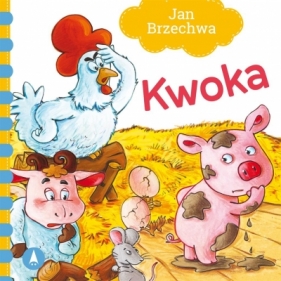 Kwoka - Jan Brzechwa, Agata Nowak
