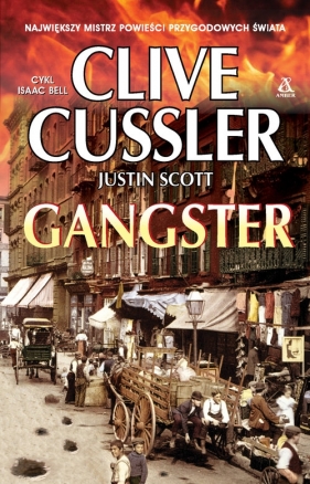 Gangster - Clive Cussler, Scott Justin