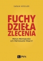 Fuchy, dzieła, zlecenia - Sarah Kessler