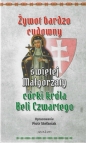 Żywot bardzo cudowny świętej Małgorzaty córki króla Beli Czwartego - Piotr Stefaniak