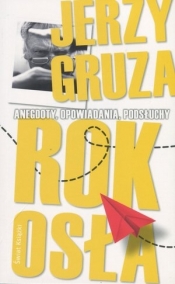 Rok osła - Jerzy Gruza