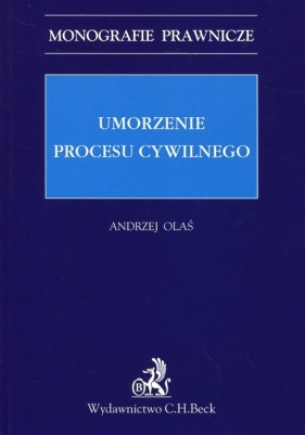 Umorzenie procesu cywilnego - Olaś Andrzej