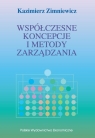 Współczesne koncepcje i metody zarządzania  Zimniewicz Kazimierz