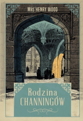 Rodzina Channingów - Ellen Wood
