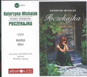 Poczekajka (Audiobook) - Katarzyna Michalak