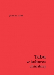 Tabu w kulturze chińskiej - Joanna Afek