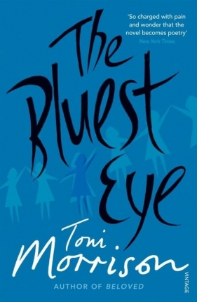 The Bluest Eye - Toni Morrison