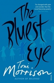 The Bluest Eye - Morrison Toni