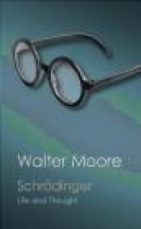 Schrodinger - Walter Moore