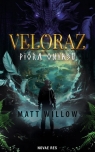 Veloraz: Pióra Onyksu Matt Willow