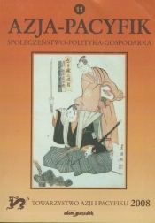 Azja - Pacyfik Tom 11/2008 Japonia i Azja Południowa - <br />