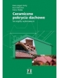Ceramiczne pokrycia dachowe. Szczegóły wykonawcze - Hans-Jürgen Sterly, Horst Bottcher, Heino Walter