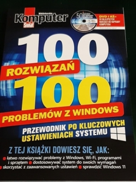 Komputer Świat 100 rozwiązań 100 problemów z.. - praca zbiorowa
