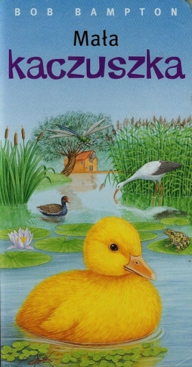 Mała Kaczuszka - Bampton Bob<br />