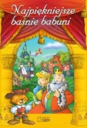 Najpiękniejsze baśnie babuni