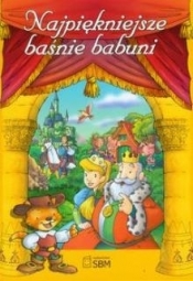 Najpiękniejsze baśnie babuni