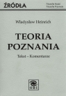 Teoria poznania Tekst - Komentarze Heinrich Władysław