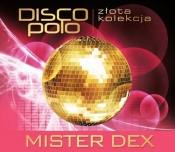 Złota Kolekcja Disco Polo Mister Dex