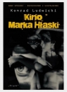 Kino Marka Hłaski w.2 rozszerzone i uzupełnione Konrad Ludwicki