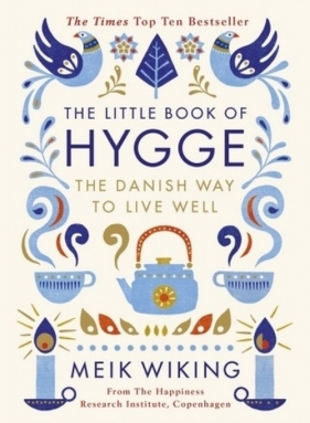 The Little Book of Hygge - Wiking Meik