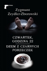  Czwartek godzina 22 / Dżem z czarnych porzeczek