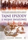 Tajne epizody II wojny światowej Breuer William