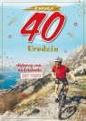 Karnet Urodziny 40