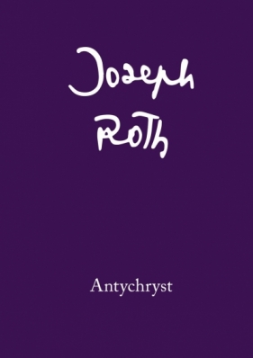 Antychryst - Joseph Roth