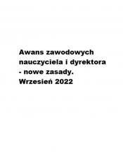 Awans zawodowych nauczyciela i dyrektora - nowe zasady. Wrzesień 2022 - Michał Kowalski