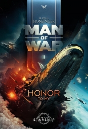 Man of War. Tom 2. Honor to my - H. Paul Honsinger