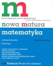 Nowa matura matematyka rozwiązywanie zadań poziom podstawowy i rozszerzony