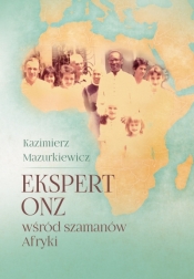 Ekspert ONZ wśród szamanów Afryki