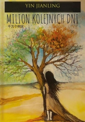 Milion kolejnych dni - Yin Jianling