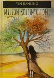 Milion kolejnych dni - Yin Jianling