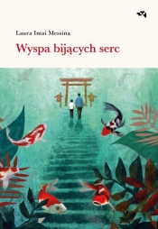 Wyspa bijących serc - Laura Imai Messina