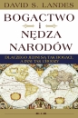 Bogactwo i nędza narodów - David S. Landes