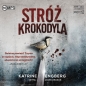 Stróż krokodyla - Katrine Engberg