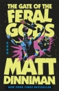 The Gate of the Feral Gods - Matt Dinniman