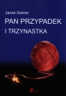 Pan Przypadek i trzynastka