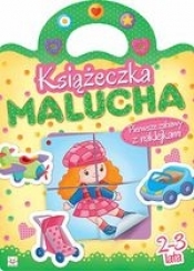 Książeczka malucha. Pierwsze zabawy z naklejkami książka - Opracowanie zbiorowe