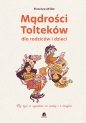 Mądrości Tolteków dla rodziców i dzieci - Florence Millot